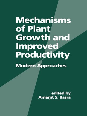 cover image of Mechanisms of Plant Growth and Improved Productivity Modern Approaches
